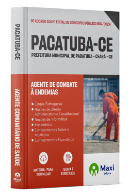 Apostila Prefeitura de Pacatuba - Ceará - CE - 2024 - Agente de Combate a Endemias