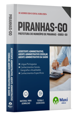 Apostila Prefeitura de Piranhas - GO - 2024 - Assistente Administrativo, Agente Administrativo Escolar, Agente Administrativo da Saúde