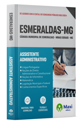 Apostila Câmara de Esmeraldas - MG - 2024 - Assistente Administrativo
