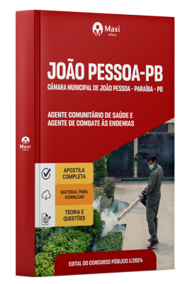Apostila Câmara de João Pessoa - PB - 2024 - Agente Comunitário de Saúde e Agente de Combate às Endemias