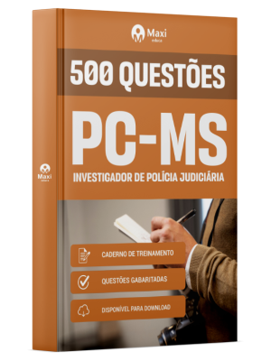 Caderno 500 questões gabaritadas - PC-MS - 2025 - Investigador de Polícia Judiciária