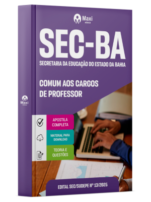 Apostila SEC-BA - Secretaria da Educação do Estado da Bahia - 2025 - Comum aos cargos de Professor