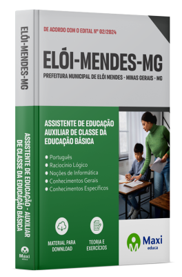 Apostila Prefeitura de Elói Mendes-MG 2024 - Assistente De Educação - Auxiliar De Classe Da Educação Básica