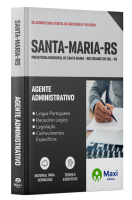 Apostila Prefeitura de Santa Maria-RS 2024 - Agente Administrativo