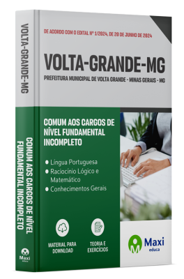 Apostila Prefeitura de Volta Grande-MG 2024 - Comum aos cargos de Nível Fundamental Incompleto: Escriturário, Artífice, Auxiliar de Serviços, Motorista, Servente, Vigia