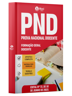 Apostila CNU Professores - Prova Nacional Docente (PND) -Formação Geral Docente - 2025 - Formação Geral Docente