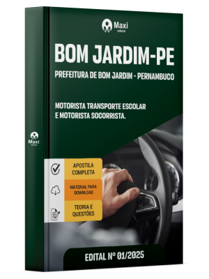 Apostila Prefeitura de Bom Jardim - PE - 2025 - Motorista Transporte Escolar e Motorista Socorrista.