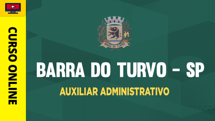 Prefeitura de Barra do Turvo - SP - Auxiliar Administrativo - ‎