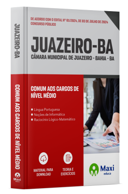 Apostila Câmara de Juazeiro-BA 202 - Comum aos Cargos de Nível Médio: Auxiliar Administrativo, Almoxarife, Redator De Atas, Motorista, Técnico Em Recursos Humanos, Técnico Em Controle Interno, Técnico Em Contabilidade