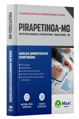 Apostila Prefeitura de Pirapetinga-MG 2024 - Auxiliar Administrativo/Escriturário