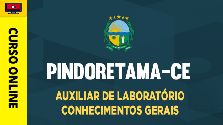 Prefeitura de Pindoretama-CE - Auxiliar de Laboratório - Conhecimentos Gerais - ‎