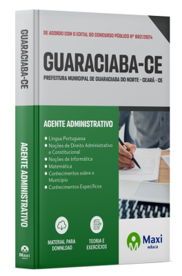 Apostila Prefeitura de Guaraciaba Do Norte - CE - 2024 - Agente Administrativo