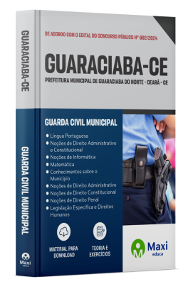 Apostila Prefeitura de Guaraciaba Do Norte - CE - 2024 - Guarda Civil Municipal