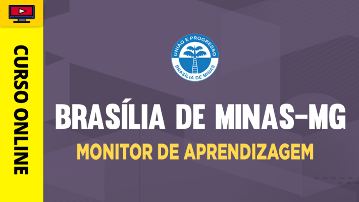 Curso Prefeitura de Brasília de Minas-MG - Monitor de Aprendizagem - ‎