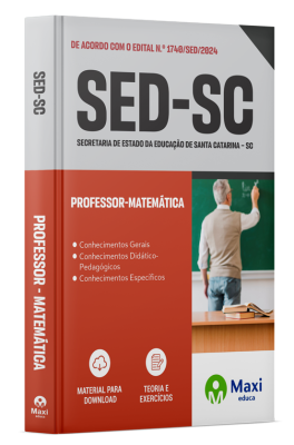 Apostila SED-SC 2024 - Professor - Matemática
