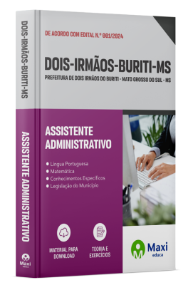Apostila Prefeitura de Dois Irmãos do Buriti - MS - 2024 - Assistente Administrativo