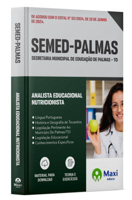 Apostila SEMED Palmas – TO - 2024 - Analista Educacional Nutricionista