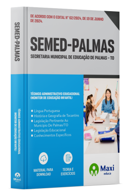 Apostila SEMED Palmas – TO - 2024 - Técnico Administrativo Educacional (Monitor de Educação Infantil)