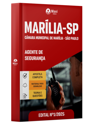 Apostila Câmara Municipal de Marília - SP -2025 - Agente de Segurança