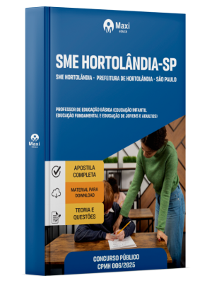 Apostila SME Hortolândia - Prefeitura de Hortolândia - SP - 2026 - Professor de Educação Básica (Educação Infantil, Educação Fundamental e Educação de Jovens e Adultos)
