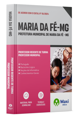 Apostila Prefeitura de Maria da Fé - MG - 2024 - Professor Regente De Turma - Professor Municipal