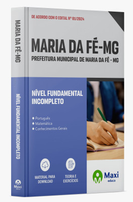 Apostila Prefeitura de Maria da Fé - MG - 2024 - Nível Fundamental Incompleto