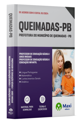 Apostila Prefeitura do Município de Queimadas - PB - 2024 - Professor De Educação Básica I – Anos Iniciais; Professor De Educação Básica I – Educação Infantil