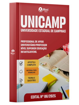 Apostila UNICAMP-SP -2025 - Profissional de Apoio Universitário/Professor Nível Superior Educação Infantojuvenil