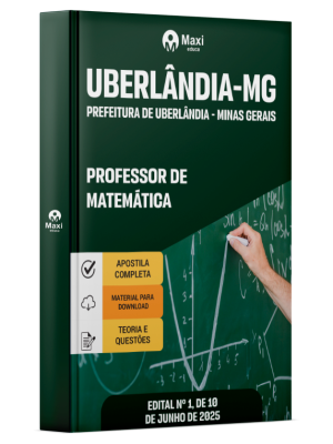 Apostila Prefeitura de Uberlândia - MG -2025 - Professor De Matemática