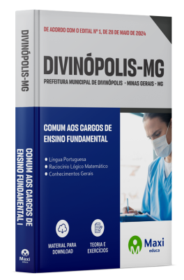 Apostila Prefeitura de Divinópolis - MG - 2024 - Comum aos cargos de Ensino Fundamental