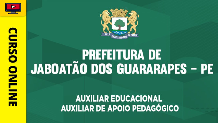 Prefeitura de Jaboatão dos Guararapes - PE - Auxiliar Educacional - Auxiliar de Apoio Pedagógico - ‎