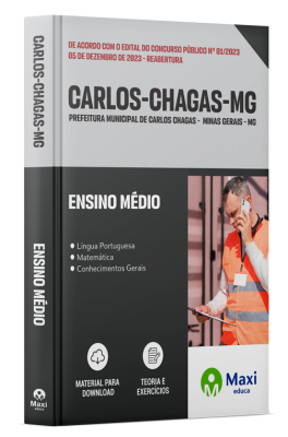 Apostila Prefeitura de Carlos Chagas - MG - 2024 - Ensino Médio