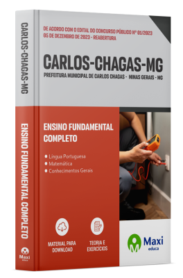 Apostila Prefeitura de Carlos Chagas - MG - 2024 - Ensino Fundamental Completo
