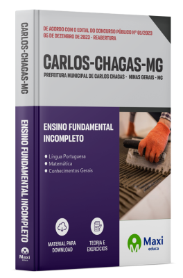 Apostila Prefeitura de Carlos Chagas - MG - 2024 - Ensino Fundamental Incompleto