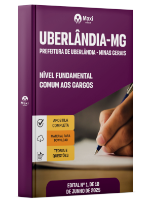 Apostila Prefeitura de Uberlândia - MG -2025 - Nível Fundamental - Comum aos cargos