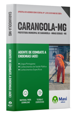 Apostila Prefeitura de Carangola - MG - 2024 - Agente de Combate a Endemias (ACE)