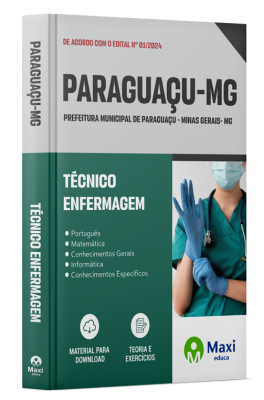 Apostila Prefeitura de Paraguaçu - MG 2024 - Técnico Enfermagem