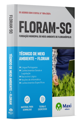 Apostila FLORAM - SC - 2024 - Técnico de Meio Ambiente – FLORAM