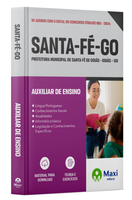 Apostila Prefeitura de Santa Fé de Goiás – GO - 2024 - Auxiliar de Ensino