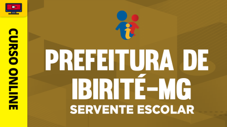 PREF-IBIRITE-MG-SERVENTE-ESC-CUR202401866