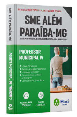Apostila SME Além Paraíba - MG - 2024 - Professor Municipal IV
