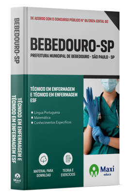 Apostila Prefeitura de Bebedouro - SP - 2024 - Técnico em Enfermagem e Técnico em Enfermagem ESF
