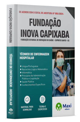 Apostila Fundação INOVA Capixaba - ES - 2024 - Técnico de Enfermagem - Hospitalar