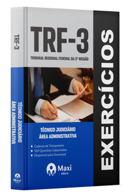 Caderno de Questões TRF-3 - 2024 - 500 questões gabaritadas - Praticando - Técnico Judiciário – Área Administrativa