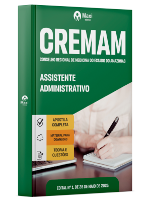 Apostila CREMAM - Conselho Regional de Medicina do Estado do Amazonas - Assistente Administrativo