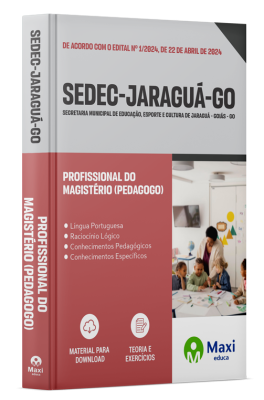 Apostila SEDEC Jaraguá - GO - 2024 - Profissional do Magistério (Pedagogo)