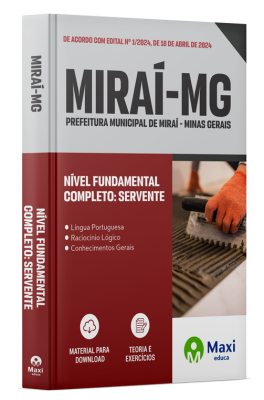 Apostila Prefeitura de Miraí - MG - 2024 - Nível Fundamental Completo: Servente