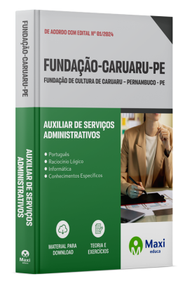 Apostila Fundação de Cultura de Caruaru - PE - 2024 - Auxiliar de Serviços Administrativos