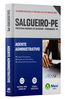 Apostila Prefeitura de Salgueiro - PE - 2024 - Agente Administrativo