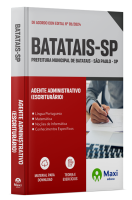 Apostila Prefeitura de Batatais - SP - 2024 - Agente Administrativo (Escriturário)